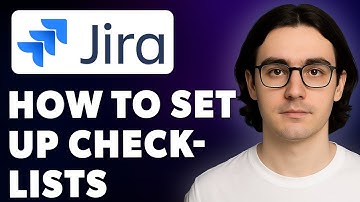 How To Set Up Checklists In Jira [2025 Guide]