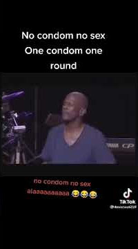 no condom no sex one condom one round