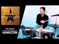 &#39;My Shot&#39; - Hamilton Drum Cover