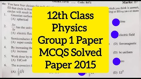 12th class physics lahore board mcqs solved group 1 paper 2025 2nd year physics group 1 paper 2025