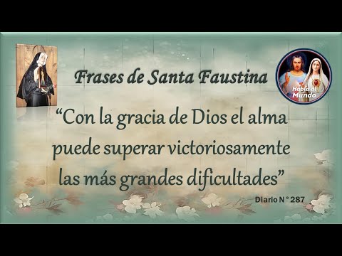 Frases de Santa Faustina - Diario N°287