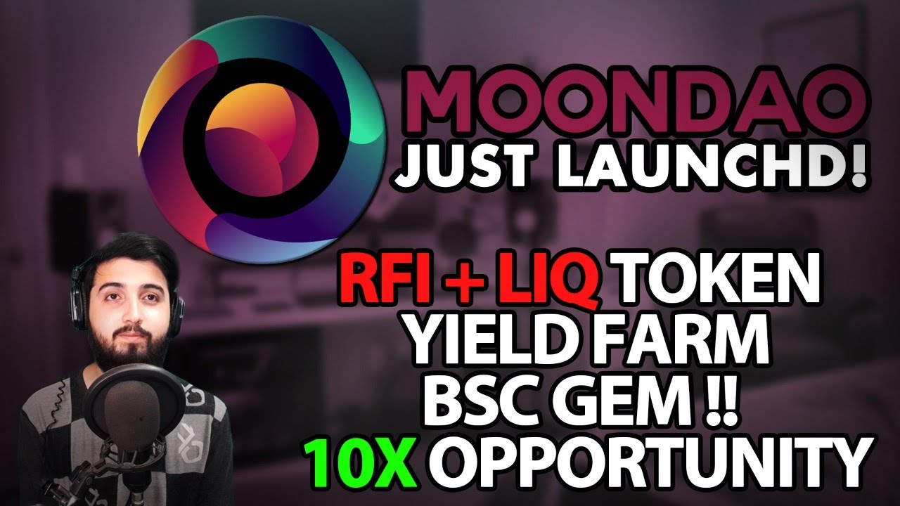 MOONDAO JUST LAUNCHD! - RFI+RIG TOKEN YIELD FARM BSC GEM !! 100X  OPPORTUNITY - YouTube