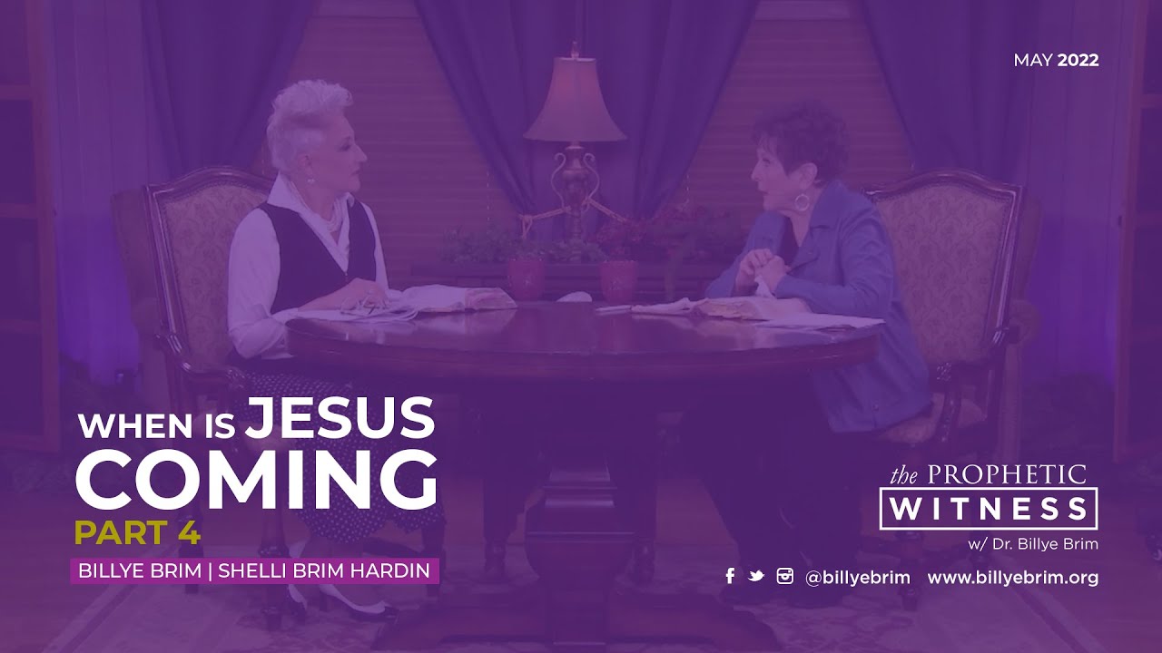 Prophetic Witness: When is Jesus Coming? Part 4 - YouTube