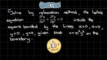 Solution of elliptic equation by relaxation method, relaxation method, numerical methods
