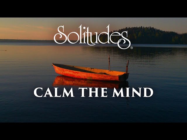 1 hour of Relaxing Music: Dan Gibson’s Solitudes - Calm the Mind (Full Album) class=