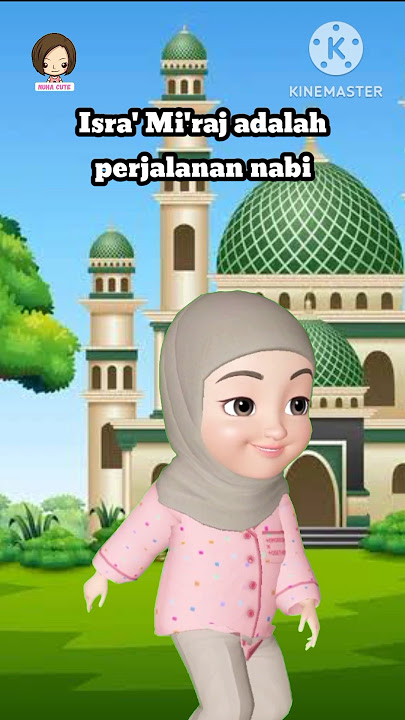 Lagu Anak Islami - Isra Mi'raj (Lagu : Matahari Terbenam)