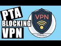 VPN Getting Banned By PTA in Pakistan