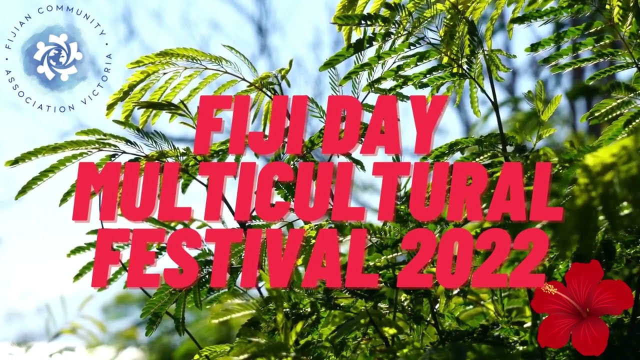 Fiji Day Multicultural Festival 2022- Melbourne