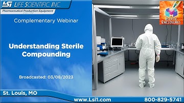 “Understanding Sterile Compounding”: A Complimentary Webinar
