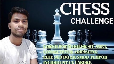 How to play chess game 