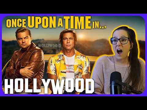 *ONCE UPON A TIME IN HOLLYWOOD* FIRST TIME WATCHING MOVIE REACTION