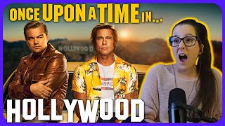 *ONCE UPON A TIME IN HOLLYWOOD* FIRST TIME WATCHING MOVIE REACTION