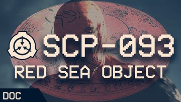 SCP-093 - Red Sea Object 🔴 : Object Class - Euclid : Extradimensional SCP