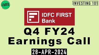 IDFC First Bank Q4 FY24 Earnings Call | IDFC First Bank Limited FY24 Q4 Concall