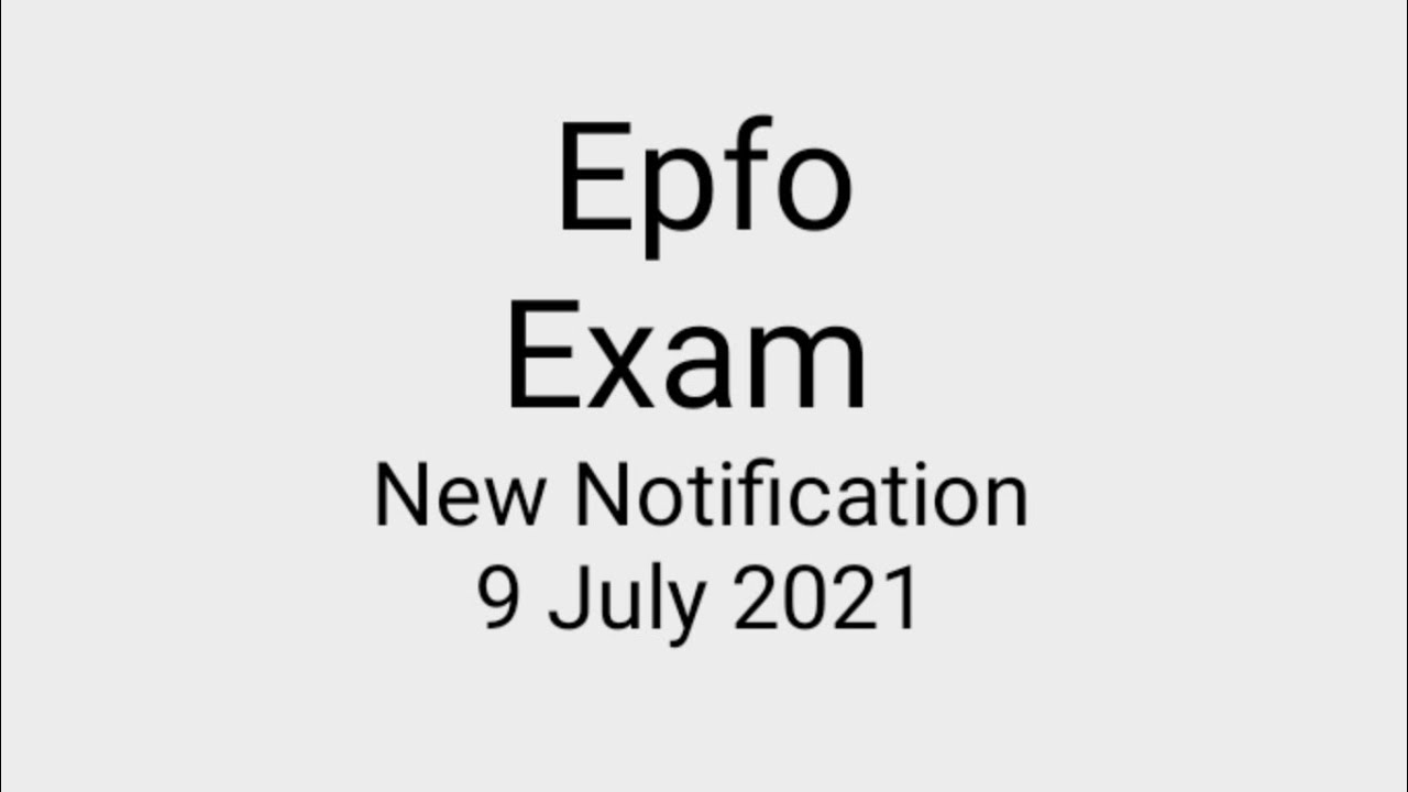 Epfo new notification। Upsc epfo exam 2021। Epfo exam date। Notification epfo july 2021 ।।