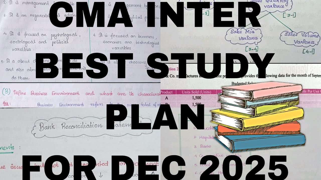 How to study CMA INTER FOR DEC 2025 EXAMS / ICMAI / STUDY PLAN - YouTube
