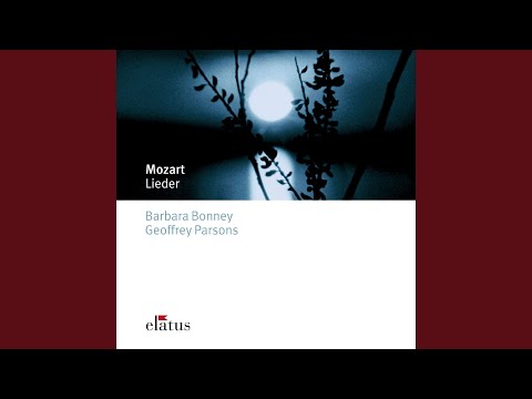 Barbara Bonney & Wolfgang Amadeus MOZART - An Chloe, K. 524
