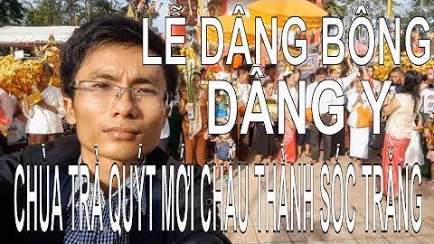 Nét đẹp văn hóa Khmer | Lễ Dâng bông Dâng y chùa Trà Quýt mới Sóc Trăng | QHMT