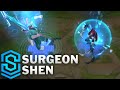 Surgeon shen skin spotlight  league of legends