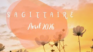 ♐ Sagittaire, Avril 2026 ! Tout Bascule ! Revirement de Situation !! 💥