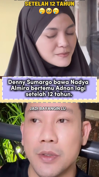 Denny Sumargo takes Nadya Almira to meet Adnan and Hani's family