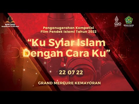 Penganugerahan Kompetisi Film Pendek Islami Tahun 2022