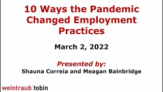 Webinar: 10 Ways the Pandemic Changed Employment Practices