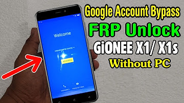 GIONEE X1/ X1s FRP Unlock or Google Account Bypass (Android 7.0) - Without PC