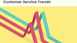 6 Key Findings on Customer Service Trends