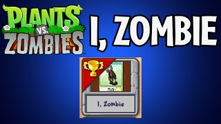 Plants vs. Zombies - I, Zombie [PUZZLE MODE]