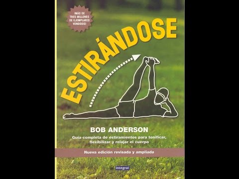 Recomendación de libro; Estirándose by Bob Anderson.
