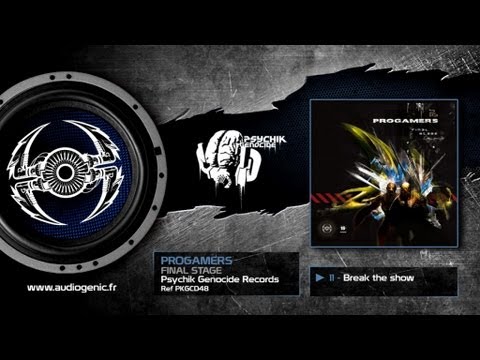 Progamers — PROGAMERS  - 11 - BREAK THE SHOW - FINAL STAGE - PKGCD48