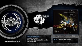 PROGAMERS  - 11 - BREAK THE SHOW - FINAL STAGE - PKGCD48