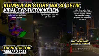 Kumpulan Story Wa 30 Detik Terbaru 2023  Kata Kata Random  Free Download