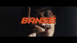 Josh Papers - Banse (Official Music Video)