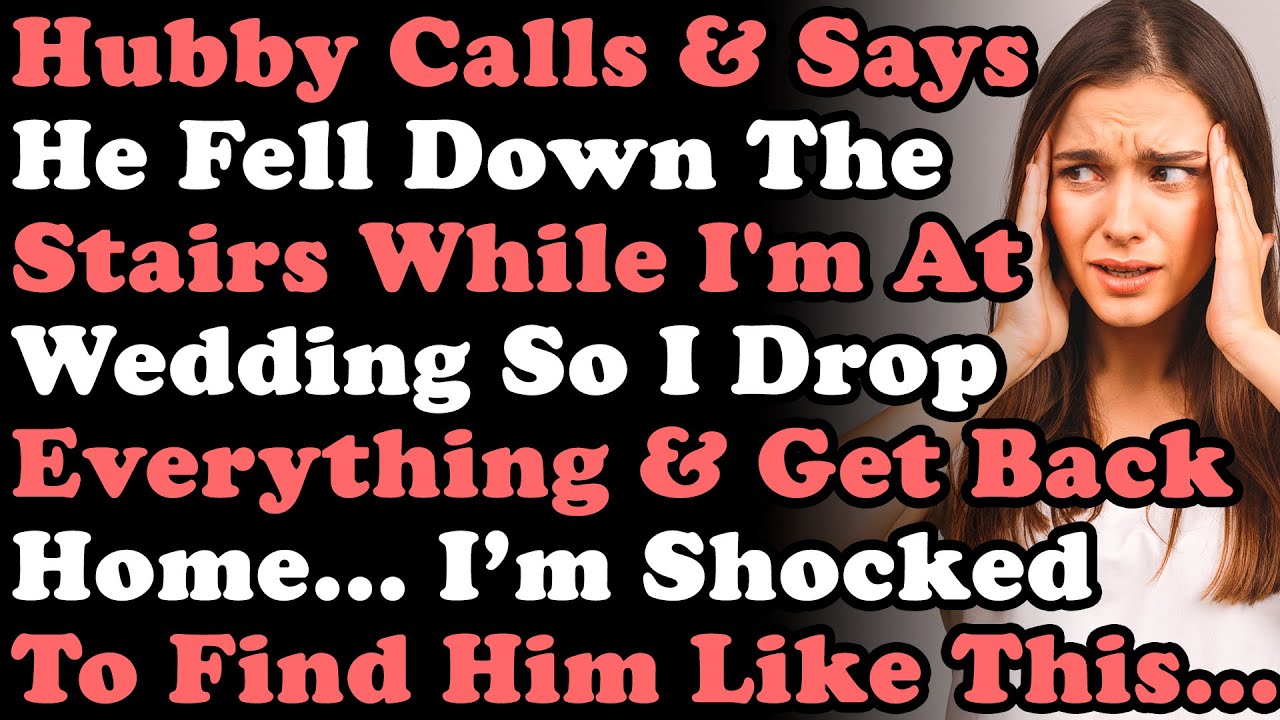 Муж звонит и говорит, что упал с лестницы, пока я была на свадебной вечеринке, поэтому я бросаю в...