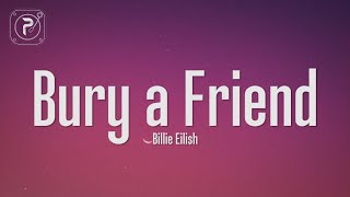 Billie Eilish - Bury a Friend (Lyrics) When we all fall asleep, where do we go?