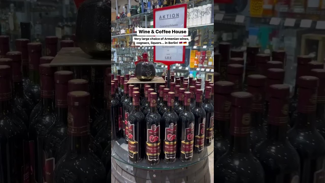 Armenian cognac & wines in Berlin