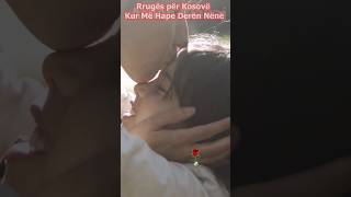per kosove - kur e hape deren nena ime
