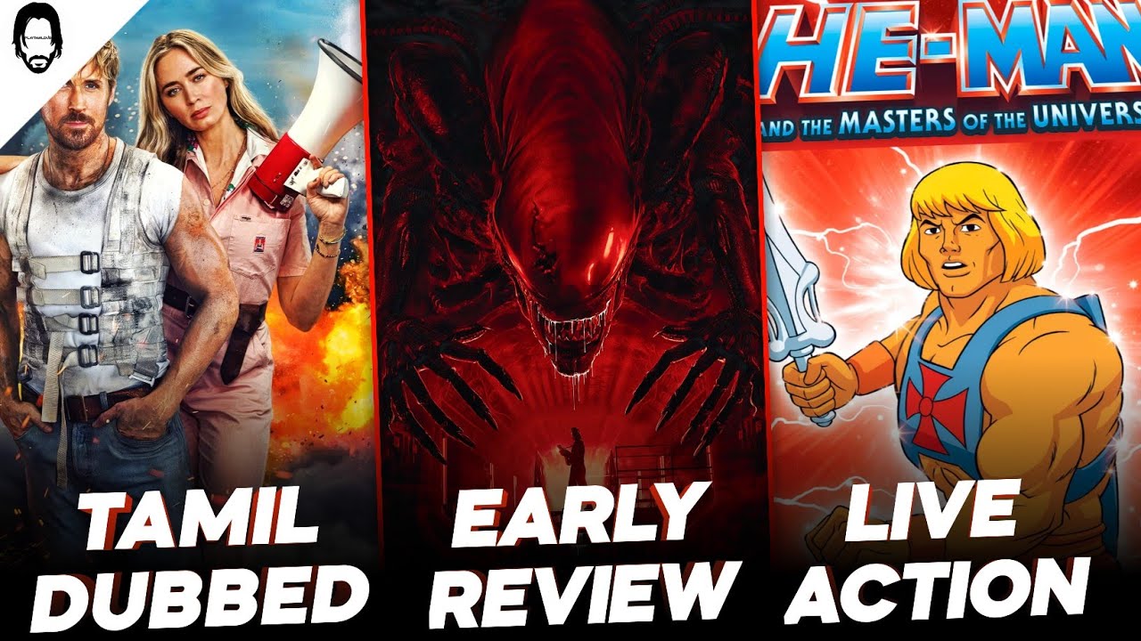 The Fall Guy | He-Man Movie | Alien Romulus | Hollywood Updates in Tamil | Playtamildub