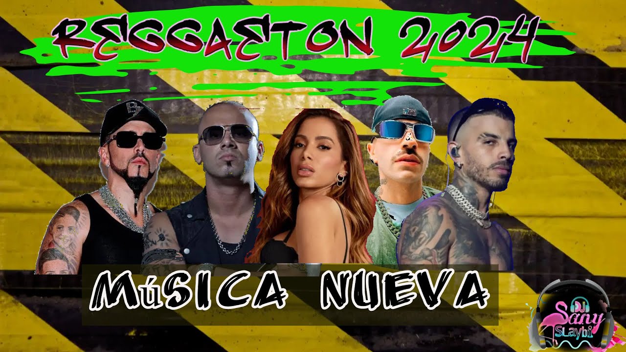 Reggaeton Nuevo 2024 (VOL. 1) _ Solo los Mejores . Wisin . Yandel