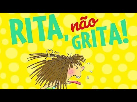 RITA, não GRITA!