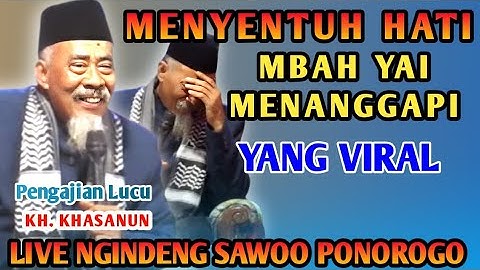 🔴LIVE PENGAJIAN LUCU KH KHASANUN PONOROGO TERBARU 25 JULI 2025 NGINDENG SAWOO PONOROGO