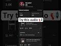 Try this audio 🎧