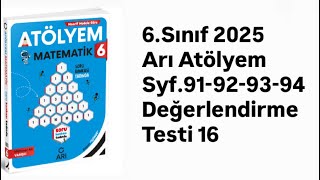 6.Sinif Ari Atölyem S.91-92-93-94 Değerlendi̇rme Testi̇ 16