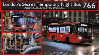 London Had A Secret Temporary Night Bus? The 766 Explained - Aldgate To Shadwell With Just 6 Stops