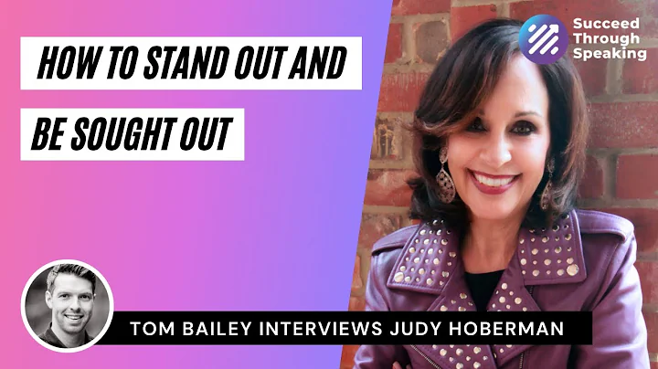 How To Stand Out And Be Sought Out - With Judy Hob...