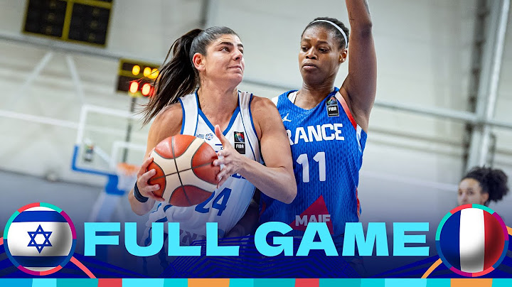 Israel v France | Full Basketball Game | FIBA Women's EuroBasket 2025 Qualifiers