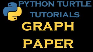 Python Turtle Tutorials 27 # Draw a Graph  Paper