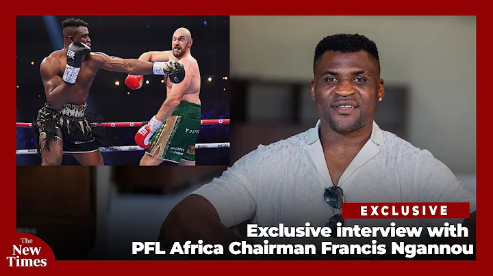 Former UFC star Francis Ngannou talks PFL Africa, the future of MMA in Africa